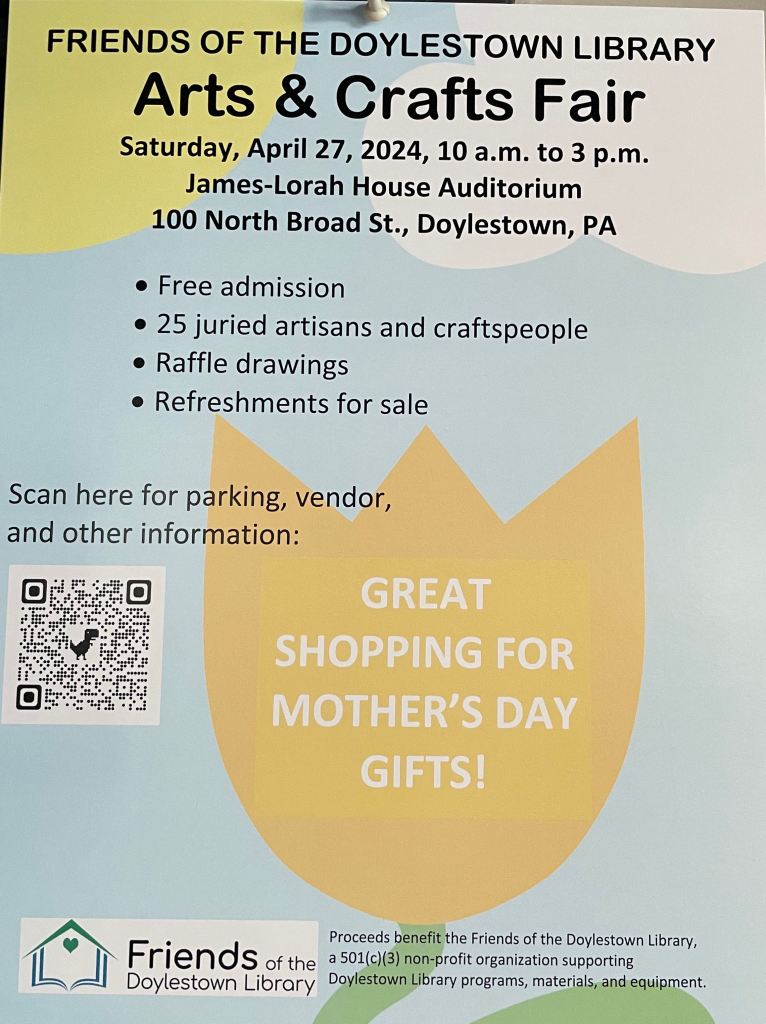 Friends of Doyletown Library Arts and Crafts Fair - Saturday, April 27th, 2024 10 a.m. - 3 p.m.  Free Admission